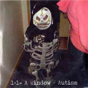 1+1= a window - Autism download free