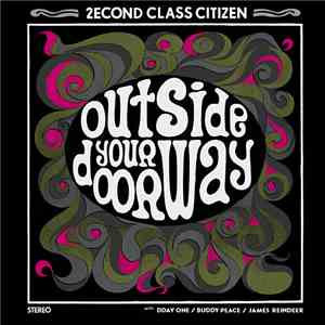 2econd Class Citizen - Outside Your Doorway EP download free