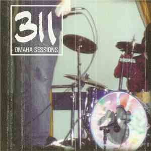 311 - Omaha Sessions download free