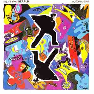 A Guy Called Gerald - Automanikk download free