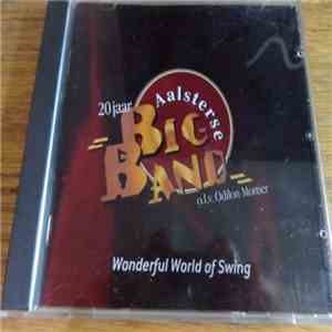 Aalsterse Big Band - Wonderful World Of Swing download free