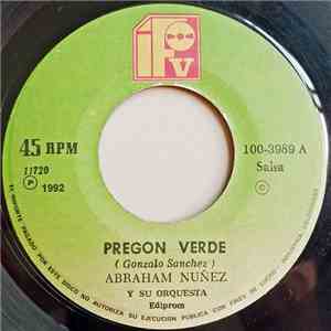 Abraham Núñez - Pregon Verde / La Cumbia Del Clarinete download free