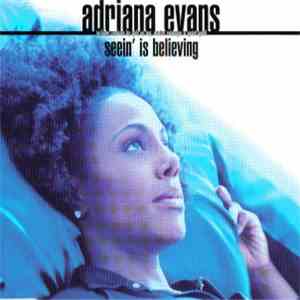 Adriana Evans - Seein' Is Believing download free