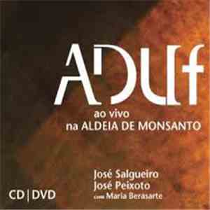 Aduf - Ao Vivo Na Aldeia De Monsanto download free