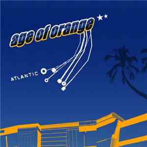 Age Of Orange - Atlantic download free