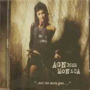 Agnes Monica - "..And The Story Goes....." download free