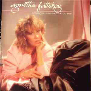 Agnetha Fältskog - Wrap Your Arms Around Me download free