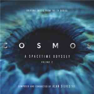 Alan Silvestri - Cosmos: A Spacetime Odyssey, Volume 2 download free