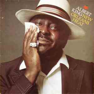 Albert King - New Orleans Heat download free