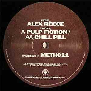 Alex Reece - Pulp Fiction / Chill Pill download free