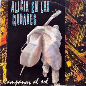 Alicia En Las Ciudades - Campanas Al Sol download free