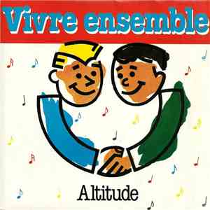 Altitude  - Vivre Ensemble download free