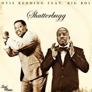 Amerigo Gazaway - Otis Redding X Big Boi - Shutterbugg (Soul Mates Remix) download free