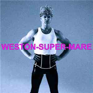 Andy Bell - Weston Super-Mare download free