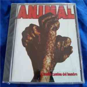 A.N.I.M.A.L. - El Nuevo Camino Del Hombre download free