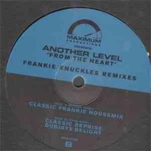 Another Level - From The Heart (Frankie Knuckles Remixes) download free