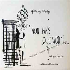 Anthony Phelps - Mon Pays Que Voici download free