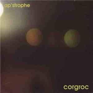 Ap'strophe - Corgroc download free