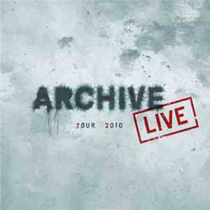 Archive - Tour 2010 Live - Le Zenith, Paris, 23rd January 2010 download free