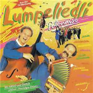 Arno Und Carlo Und Em Nostalgie-Chörli - Lumpeliedli Polonaise download free