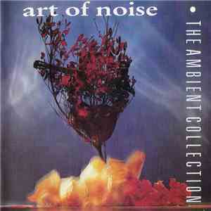 Art Of Noise - The Ambient Collection download free