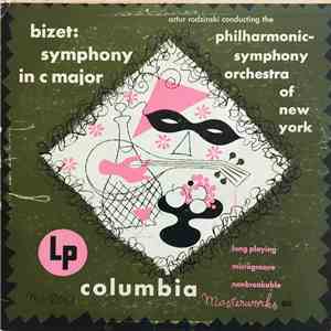 Artur Rodzinski, Philharmonic-Symphony Orchestra Of New York, Bizet - Bizet: Symphony in C Major download free