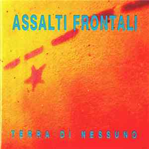 Assalti Frontali - Terra Di Nessuno download free