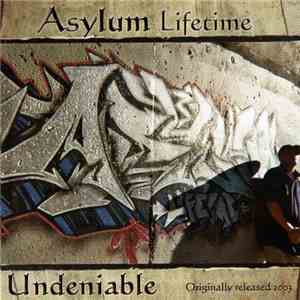 Asylum Lifetime - Undeniable download free