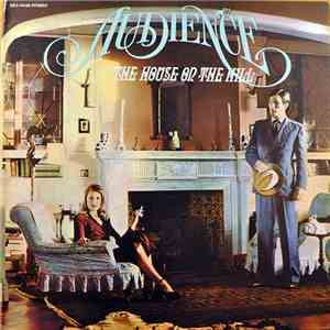 Audience  - The House On The Hill download free