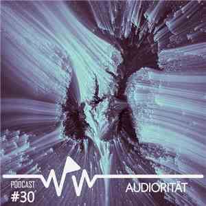 Audiorität - We Play Wax Podcast #30 download free