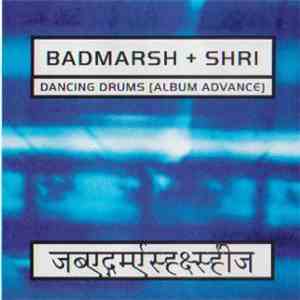 Badmarsh & Shri - Dancing Drums download free