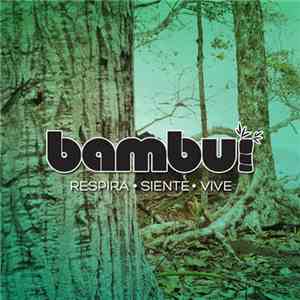 Bambui - Respira · Siente · Vive download free