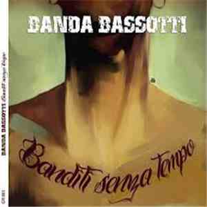 Banda Bassotti - Banditi Senza Tempo download free