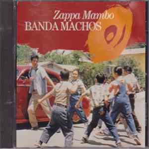 Banda Machos - Zappa Mambo download free