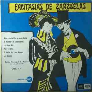 Banda Municipal De Madrid , Dir. Jesus Arambarri - Fantasias De Zarzuelas. Vol. I download free