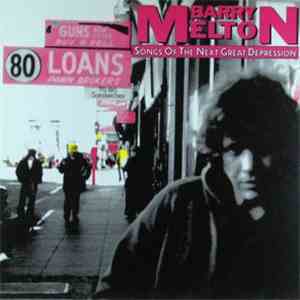 Barry Melton - Songs Of The Next Great Depression download free