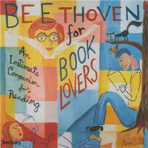 Beethoven - Beethoven For Book Lovers (An Intimate Companion For Reading) download free