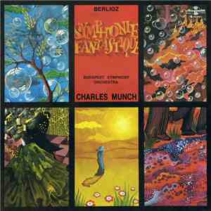 Berlioz, Budapest Symphony Orchestra, Charles Munch - Symphonie Fantastique download free