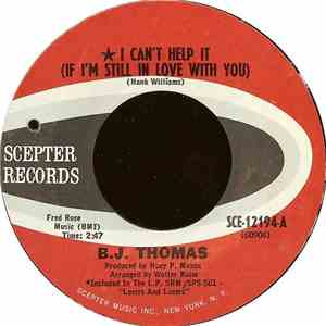 B.J. Thomas - I Can't Help It (If I'm Still In Love With You) download free