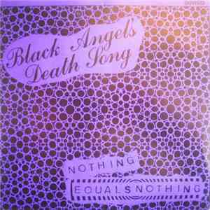 Black Angel's Death Song - Nothing Equals Nothing download free
