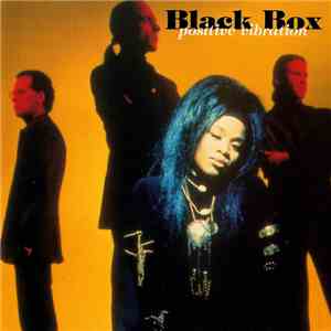 Black Box - Positive Vibration download free