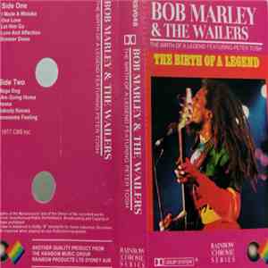 Bob Marley & The Wailers Featuring Peter Tosh - The Birth Of A Legend download free