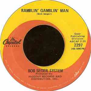 Bob Seger System - Ramblin' Gamblin' Man / Tales Of Lucy Blue download free