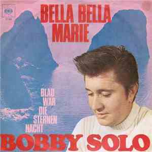 Bobby Solo - Bella Bella Marie download free