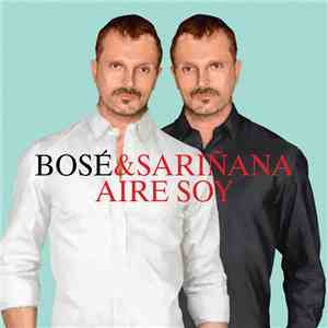 Bosé & Sariñana - Airé Soy download free