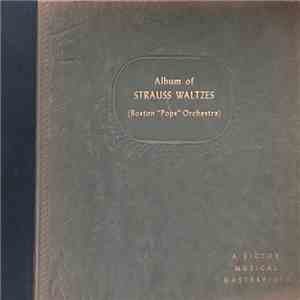 Boston "Pops" Orchestra, Arthur Fiedler - Album Of Strauss Waltzes download free