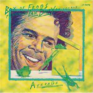 Box Of Frogs Featuring Ian Dury - Average download free