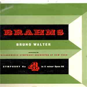 Brahms, Bruno Walter, New York Philharmonic - Symphony No.4 In E Minor, Op. 98 download free