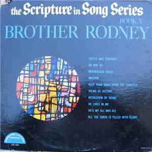 Brother Rodney - The Scripture In Song Series Book V download free