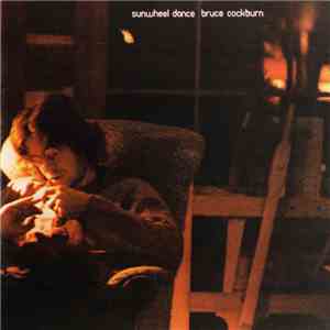 Bruce Cockburn - Sunwheel Dance download free